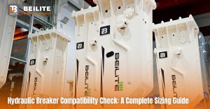 Hydraulic Breaker Compatibility Check: A Complete Sizing Guide
